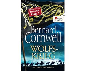 Bernard Cornwell Karolina Fell Wolfskrieg: Historischer Roman (Poche)