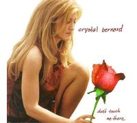 Bernard, Crystal - Don't Touch Me There