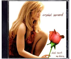 Bernard, Crystal - Don't Touch Me There