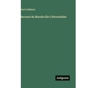 Bernard de Mandeville's Bienenfabel