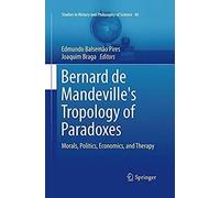 Bernard De Mandeville's Tropology Of Paradoxes