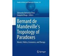 Bernard De Mandeville's Tropology Of Paradoxes