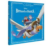 BERNARD ET BIANCA - Les Grands Classiques Disney - Walt Disney - Hachette Disney - broché - Album jeunesse