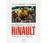 BERNARD FACE A HINAULT ANALYSE D UNE LEGENDE