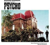Bernard Herrmann - Psycho (Original Motion Picture Soundtrack)
