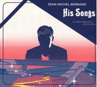 Bernard,Jean-Michel - His Songs - A Piano Tribute To Elton John