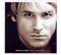 Bernard Lachance - While I Remember You [Import]