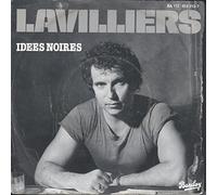 BERNARD LAVILLIERS - IDEES NOIRES avec l'aimables participation de Nicoletta / VEGAS - 45 TOUR -
