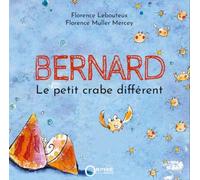 Bernard le petit crabe différent