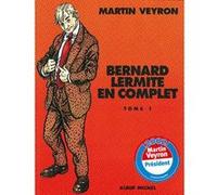 Bernard Lermite, L'Intégrale, tome 1