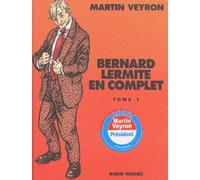 Bernard Lermite, L'Intégrale, tome 1