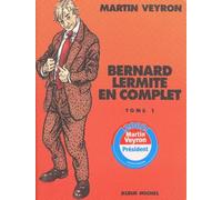 Bernard Lermite, L'Intégrale, tome 1