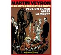 Bernard Lermite - Tome 06 Martin Veyron (Auteur)