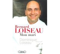 Bernard Loiseau mon mari