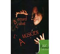 Bernard LUBAT-L'Amusicien
