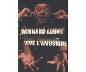 Bernard Lubat - Vive La Musique / 1dvd + 1 Cd