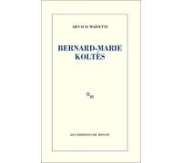 Bernard-Marie Koltès