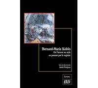 Bernard marie koltes - André Petitjean - Presses Universitaires De Dijon - broché - Essai