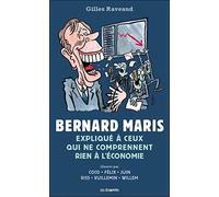 Bernard Maris expliqué à ceux qui ne comprennent rien à l'économie
