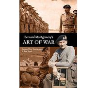 Bernard Montgomery's Art Of War