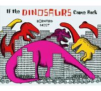 Bernard Most If the Dinosaurs Came Back (Poche)
