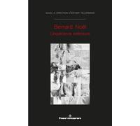 Bernard Noël L'expérience extérieure - Esther Tellermann - Hermann - broché - Essai