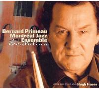 Bernard Primeau Montreal Jazz - Evolution [Import]
