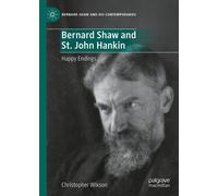 Bernard Shaw And St. John Hankin