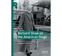 Bernard Shaw On The American Stage