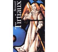 Bernard Tirtiaux, coffret 3 volumes