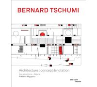 Bernard Tschumi: Architecture : concept & notation