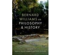 Bernard Williams On Philosophy And History