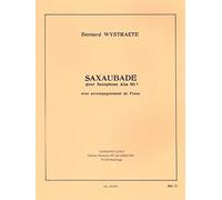 Bernard wystraete: saxaubade (saxophone-alto & piano)