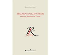 Bernardin de Saint-Pierre Genèse et philosophie de l'oeuvre - Gabriel-Robert Thibault - Hermann - broché - Essai