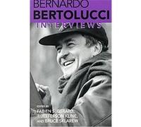 Bernardo Bertolucci, Interviews, Conversations With Filmmakers Series Bernardo Bertolucci, Bruce H. Sklarew, T. Jefferson Kline (Auteur)