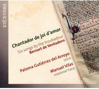 Paloma Gutiérrez Del Arroyo – Chantador De Joi D'Amor – CD – Harmonia Mundi