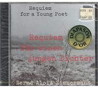 Bernd Alois Zimmermann – Requiem for a Young Poet – Requiem für einen jungen Dichter – Sony Music