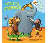 Bernd Penners Feed the Animals (Libro de cartón)