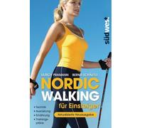 Bernd Schä Nordic Walking für Einsteiger: Technik - Ausrü (Various Formats)