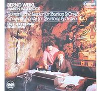 Bernd Weikl / Martin Haselböck - Romantische Lieder für Bariton und Orgel [Vinyl LP]