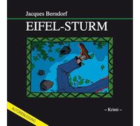Berndorf,Jacques - Eifel-Sturm (Audio) [Import]
