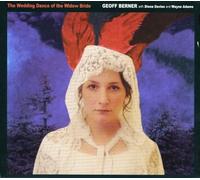 Berner, Geoff - Wedding Dance of The Wido [Import]