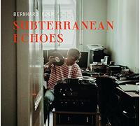 Bernhard Eder - Subterranean Echoes