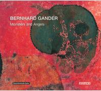Bernhard Gander Bernhard Gander: Monsters and Angels (CD) Album