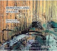 Manuel Zurria – Bernhard Lang : Œuvres pour flûte et contrebasse – CD – Kairos