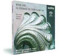 Bernhard Leonardy - Rise up, o Judge of the Earth - Sacred Organ Music