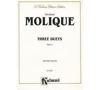 [(Bernhard Molique: Three Duets, Opus 3)] [Author: Bernhard Molique] published on (February, 2002)