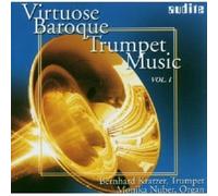 BERNHARD/NUBER,MONIKA KRATZER - VIRTUOSE TROMPETENMUSIK DES BAROCK VOL.1 CD NEUF
