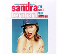 Bernhard, Sandra - I'm Still Here Damn It
