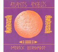 Bernhardt,Patrick - Atlantis Angelis [Import]
